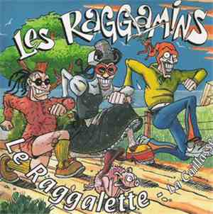 Les Raggamins - Le Raggalette