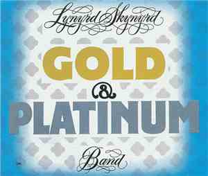Lynyrd Skynyrd Band - Gold & Platinum