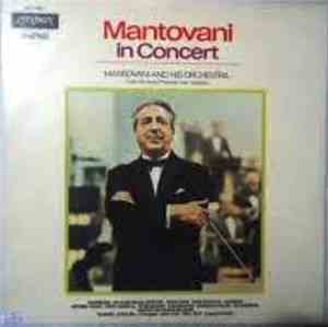 Mantovani And His Orchestra - Mantovani In Concert