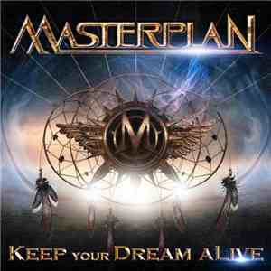 Masterplan  - Keep Your Dream aLive