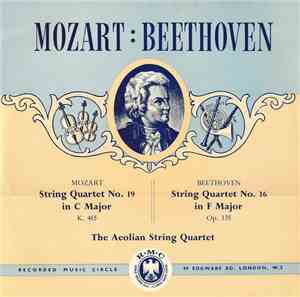 Mozart, Beethoven, Aeolian String Quartet - String Quartet No. 19 In C Majo ...