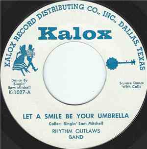 Rhythm Outlaws Band - Let A Smile Be Your Umbrella