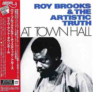 Roy Brooks & The Artistic Truth - Live At Town Hall