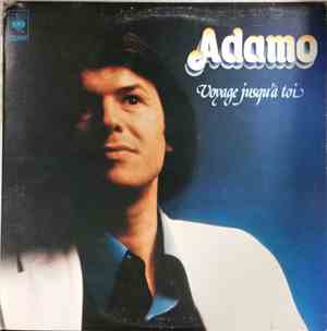 Salvatore Adamo - Voyage Jusqu'à Toi