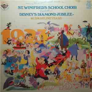 St. Winifred's School Choir - It's A Small, Small World (Celebrate Disney's ...