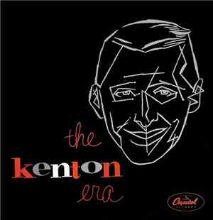 Stan Kenton - The Kenton Era Volume 2