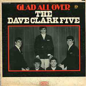 The Dave Clark Five - Glad All Over