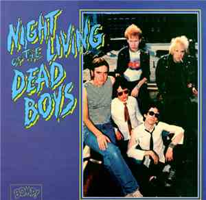 The Dead Boys - Night Of The Living Dead Boys