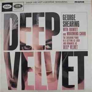 The George Shearing Quintet - Deep Velvet
