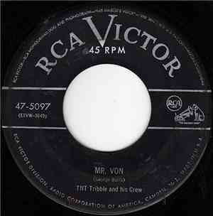 TNT Tribble And His Crew / Joe Joe Johnson - Mr. Von / Oh Happy Day