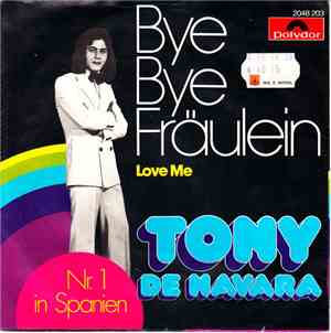 Tony De Navara - Bye, Bye Fraeulein