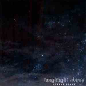 Twilight Abyss - Astral Plane