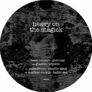 Various - Heavy On The Majick