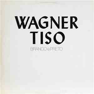 Wagner Tiso - Branco E Preto