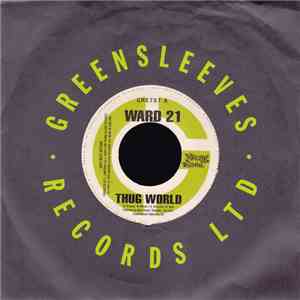 Ward 21 / Goofy - Thug World / Too Much Fery A Gwaan