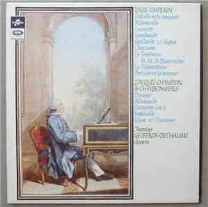 Antoine Geoffroy Dechaume, Louis Couperin, Jacques Champion de Chambonnière ...