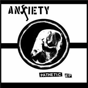 Anxiety  - Pathetic EP