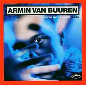 Armin van Buuren - A State Of Trance 2004