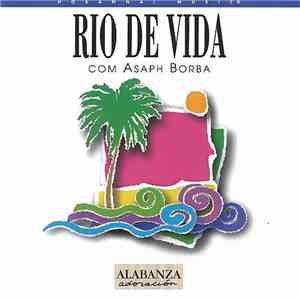 Asaph Borba - Rio De Vida