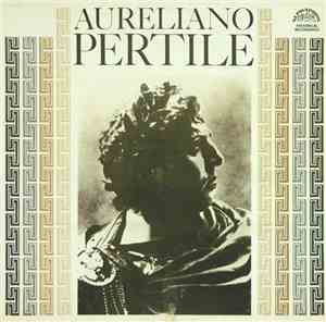 Aureliano Pertile - Operatic Recital