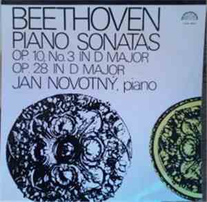 Beethoven - Jan Novotný - Piano Sonatas (Op. 10, No. 3 In D Major / Op. 28  ...