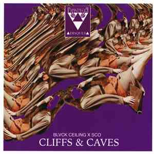 Blvck Ceiling x Sco  - Cliffs & Caves
