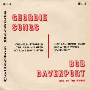 Bob Davenport Accompanied By The Rakes  - Geordie Songs