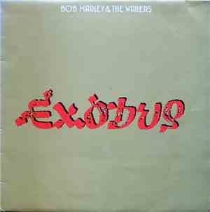 Bob Marley & The Wailers - Exodus