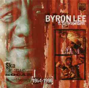 Byron Lee & The Dragonaires - Ska Reggae Soca Style / An Anthology (1964-19 ...