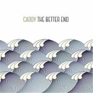 Caddy - The Better End