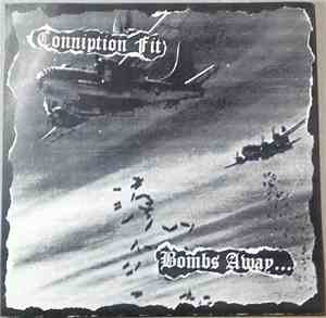 Conniption Fit - Bombs Away