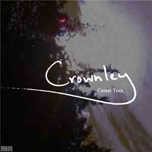 Crownley - Comet Toss