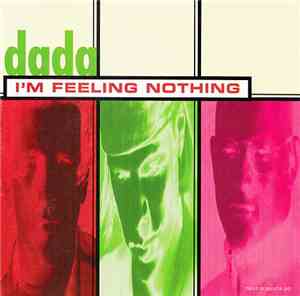 Dada  - I'm Feeling Nothing