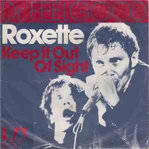 Dr. Feelgood - Roxette / Keep It Out Of Sight