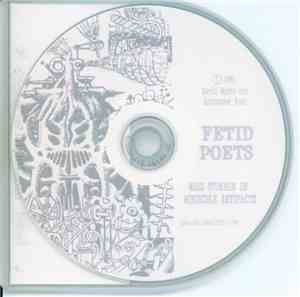 Fetid Poets - Mass Storage Of Miniscule Artifacts