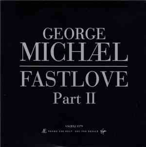 George Michael - Fastlove Part II / I'm Your Man