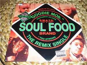 Goodie Mob - Soul Food