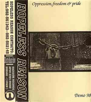 Hopeless Reason - Oppression, Freedom & Pride - Demo 98