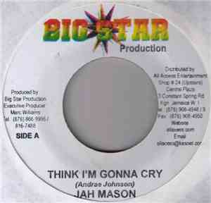 Jah Mason - Think I'm Gonna Cry