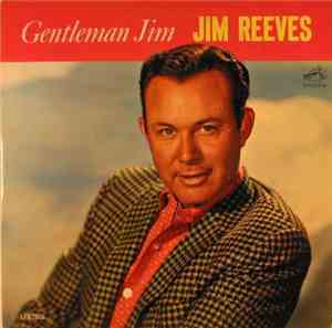 Jim Reeves - Gentleman Jim