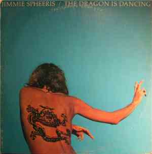 Jimmie Spheeris - The Dragon Is Dancing