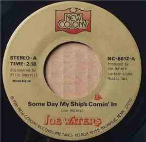 Joe Waters - Some Day My Ship's Comin' In / Jubilee