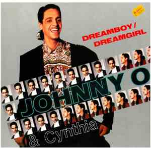 Johnny O & Cynthia - Dreamboy/Dreamgirl