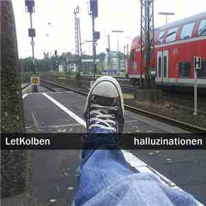 LetKolben - Halluzinationen