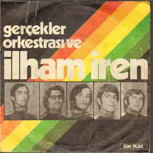 İlham İren (Erdal Kaptanoğlu), Gerçekler Orkestrası - Elveda Sevgilim - Yar ...