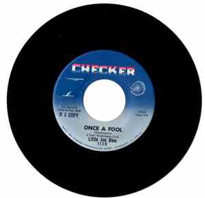 Little Joe Blue - My Tomorrow / Once A Fool
