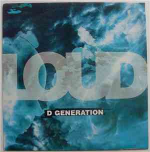 Loud  - D Generation