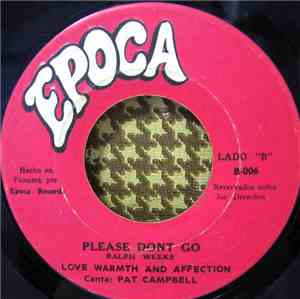Love Warmth & Affection - I Wish You Love / Please Don't Go