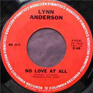 Lynn Anderson - No Love At All / I Found You Just In Time