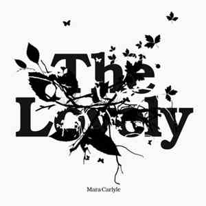Mara Carlyle - The Lovely